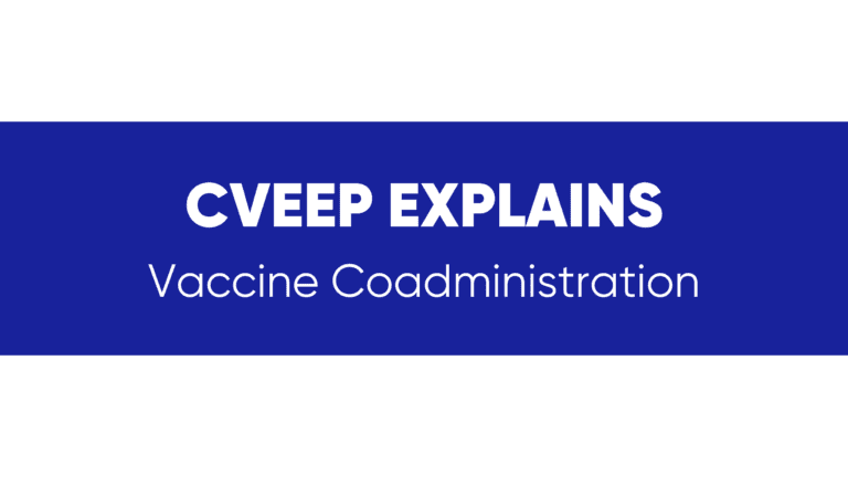 CVEEP Explains: Vaccine Coadministration