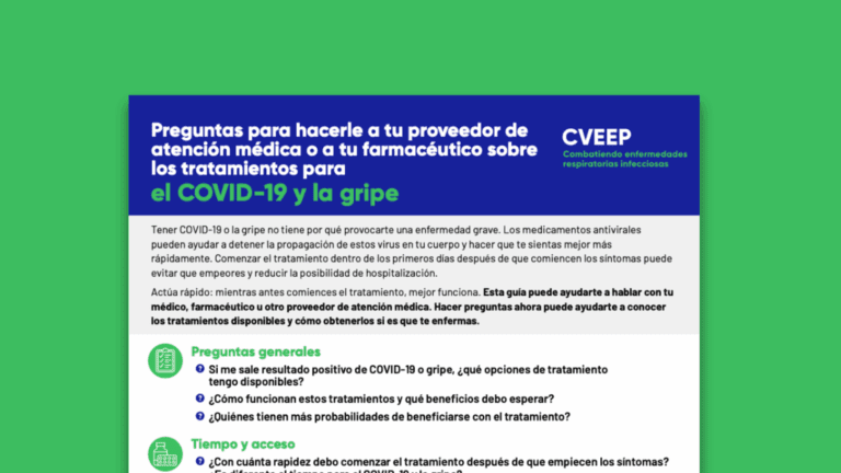 Preguntas para hacerle a tu proveedor de atención médica o a tu farmacéutico sobre los tratamientos para el COVID-19 y la gripe